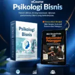 eCourse Psikologi Bisnis (+ Bonus eBook Bengkel: Bikin Bengkel Anda jadi Rekomendasi Pelanggan)